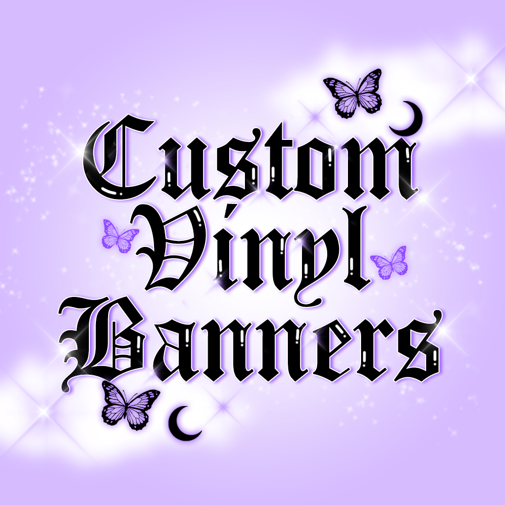 Custom Vinyl Banners